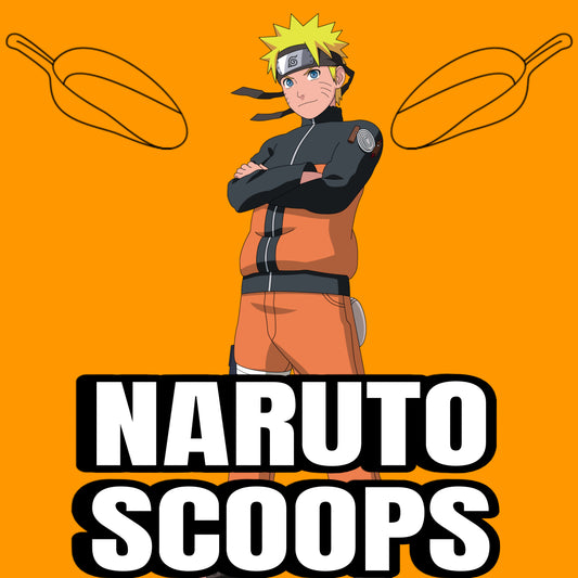 NARUTO ANIME SCOOPS